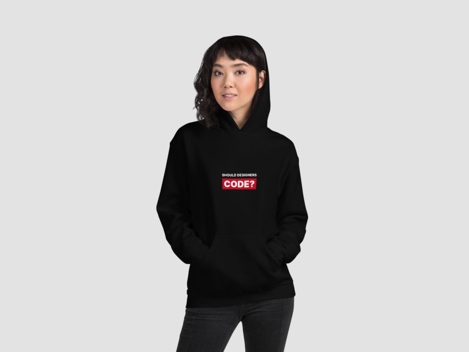Should Designers Code? – Hoodie